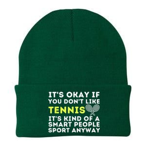 Its Ok If You Dont Like Tennis Gift Funny Tennis Player Coach Gift Knit Cap Winter Beanie