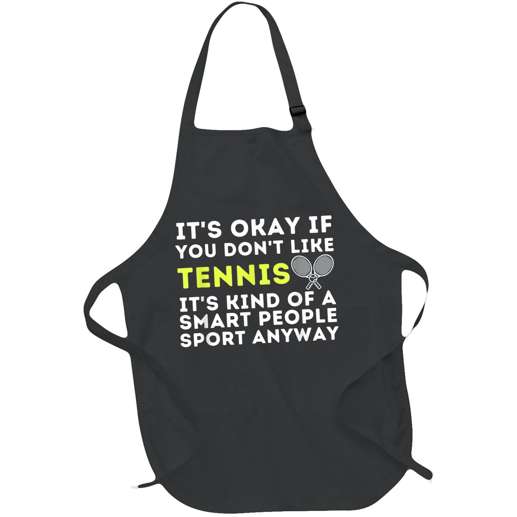 Its Ok If You Dont Like Tennis Gift Funny Tennis Player Coach Gift Apron