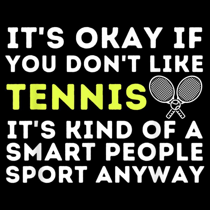 Its Ok If You Dont Like Tennis Gift Funny Tennis Player Coach Gift Impact Tech Backpack