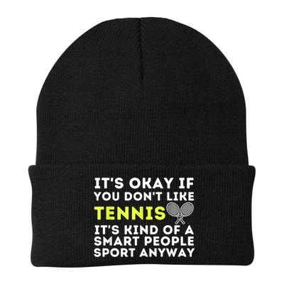 Its Ok If You Dont Like Tennis Gift Funny Tennis Player Coach Gift Beanie
