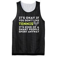 Its Ok If You Dont Like Tennis Gift Funny Tennis Player Coach Gift Mesh Reversible Basketball Jersey Tank