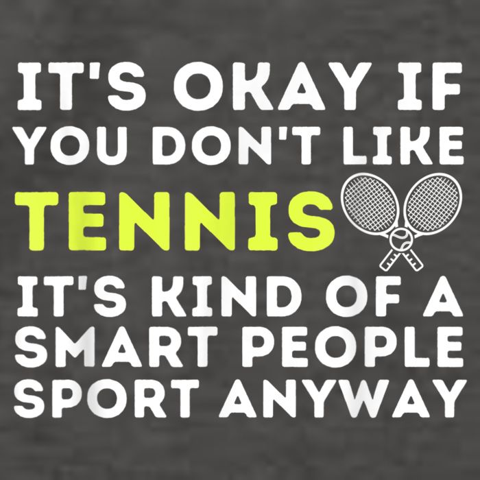 Its Ok If You Dont Like Tennis Gift Funny Tennis Player Coach Gift Vector Backpack