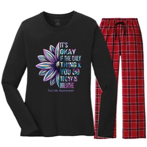 Its Okay If The Only Thing You Do Today Is Breathe Suicidal Prevention Women's Long Sleeve Flannel Pajama Set 