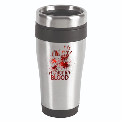 Im Ok Its Not My Blood Halloween Costume 16oz Travel Tumbler