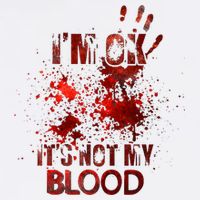 Im Ok Its Not My Blood Halloween Costume Polo