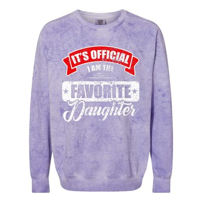 It's O.fficial I'm The Favorite Daughter Funny Sayings Colorblast Crewneck Sweatshirt