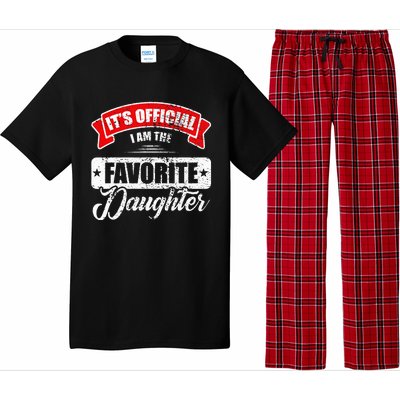 It's O.fficial I'm The Favorite Daughter Funny Sayings Pajama Set