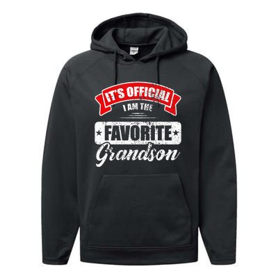 It's O.fficial I'm The Favorite Grandson Funny Sayings Performance Fleece Hoodie