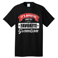 It's O.fficial I'm The Favorite Grandson Funny Sayings Tall T-Shirt