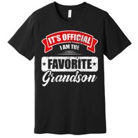 It's O.fficial I'm The Favorite Grandson Funny Sayings Premium T-Shirt