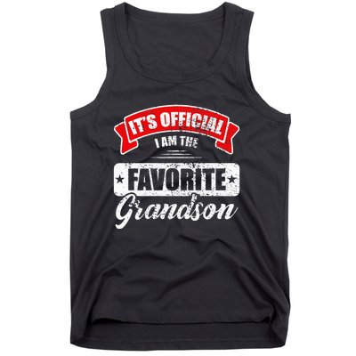 It's O.fficial I'm The Favorite Grandson Funny Sayings Tank Top