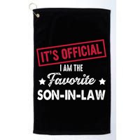 It's Official I'm The Favorite Son-In-Law Golf Towel