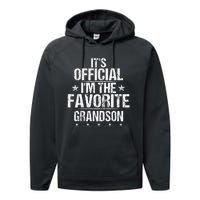 It's O.fficial I'm The Favorite Grandson Funny Sayings Retro Performance Fleece Hoodie