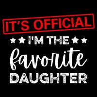 It's O.fficial I'm The Favorite Daughter  Impact Tech Backpack