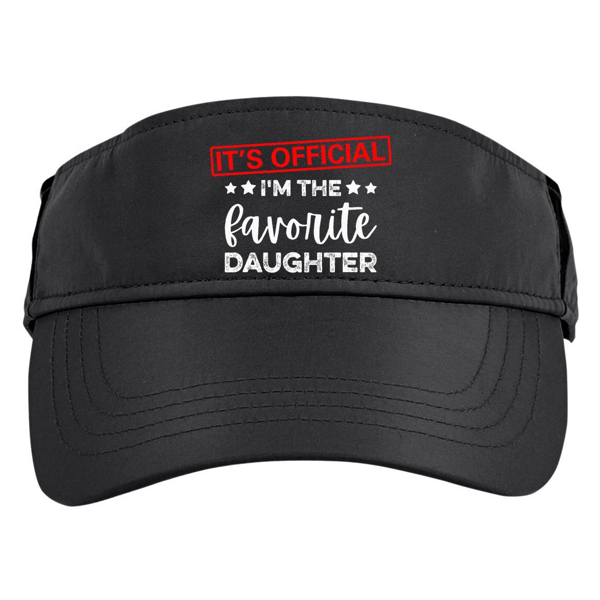 It's O.fficial I'm The Favorite Daughter  Adult Drive Performance Visor