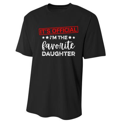 It's O.fficial I'm The Favorite Daughter  Performance Sprint T-Shirt