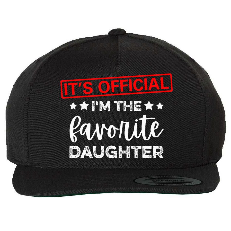 It's O.fficial I'm The Favorite Daughter  Wool Snapback Cap