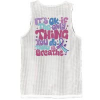 Its Ok If The Only Think You Do Today Is Breathe Back And Front Side Mesh Reversible Basketball Jersey Tank