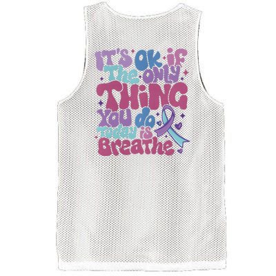 Its Ok If The Only Think You Do Today Is Breathe Back And Front Side Mesh Reversible Basketball Jersey Tank