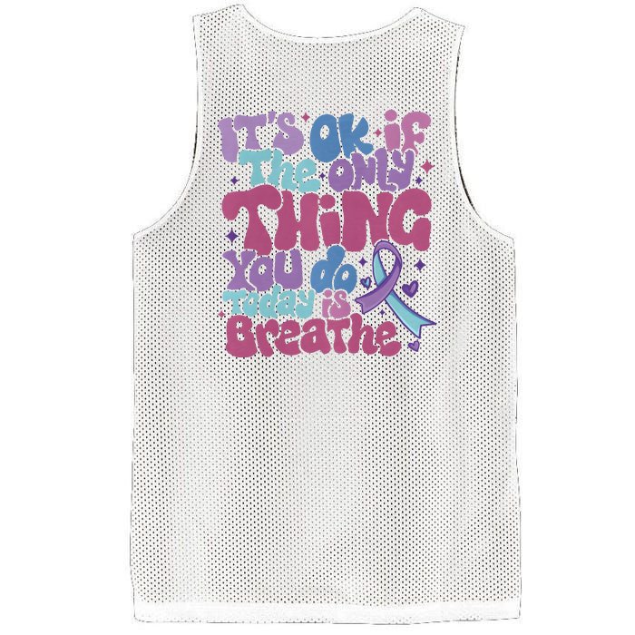 Its Ok If The Only Think You Do Today Is Breathe Back And Front Side Mesh Reversible Basketball Jersey Tank