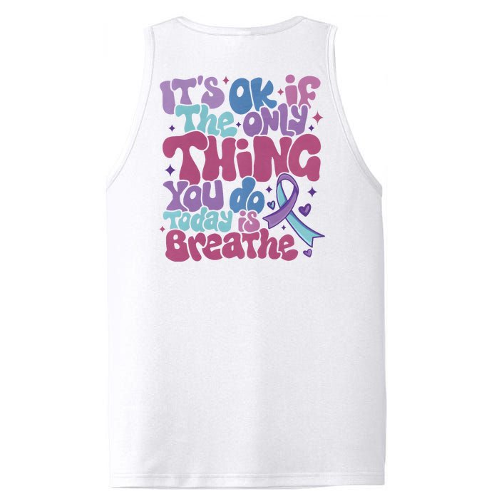 Its Ok If The Only Think You Do Today Is Breathe Back And Front Side PosiCharge Competitor Tank