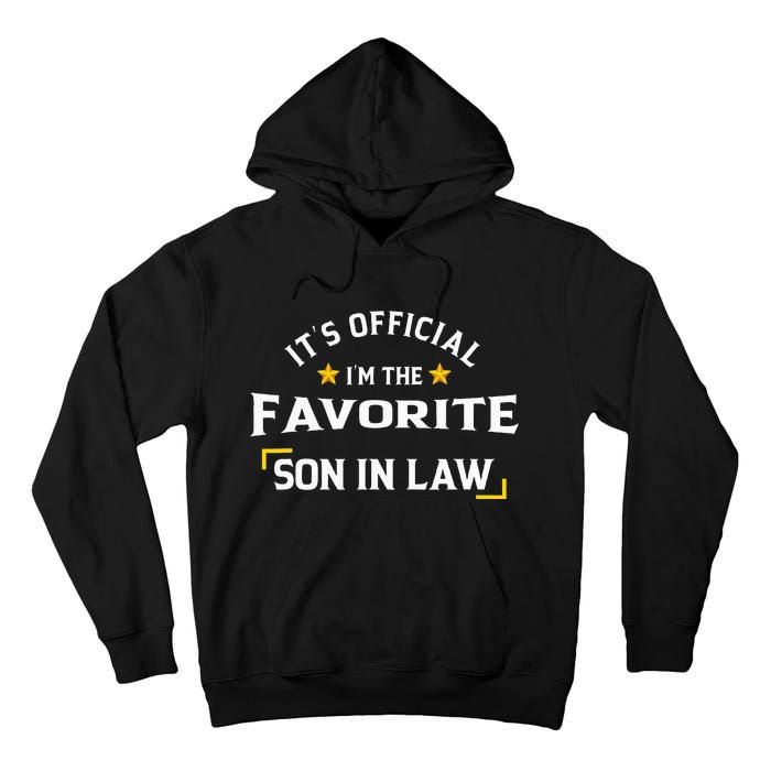 It's O.fficial I'm The Favorite Son In Law Tall Hoodie