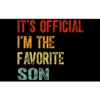 It's O.fficial I'm The Favorite Son Funny Family Gifts  Bumper Sticker