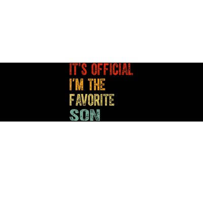 It's O.fficial I'm The Favorite Son Funny Family Gifts  Bumper Sticker