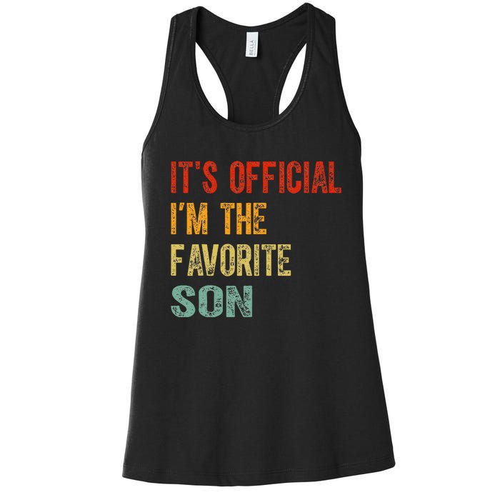 It's O.fficial I'm The Favorite Son Funny Family Gifts  Women's Racerback Tank