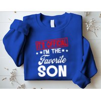 It's O.fficial I'm The Favorite Son funny  Sweatshirt