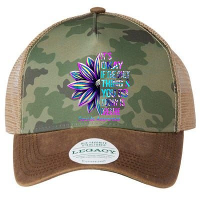 Its Okay If The Only Thing You Did Today Was Breathe Legacy Tie Dye Trucker Hat