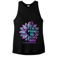 Its Okay If The Only Thing You Did Today Was Breathe Ladies PosiCharge Tri-Blend Wicking Tank