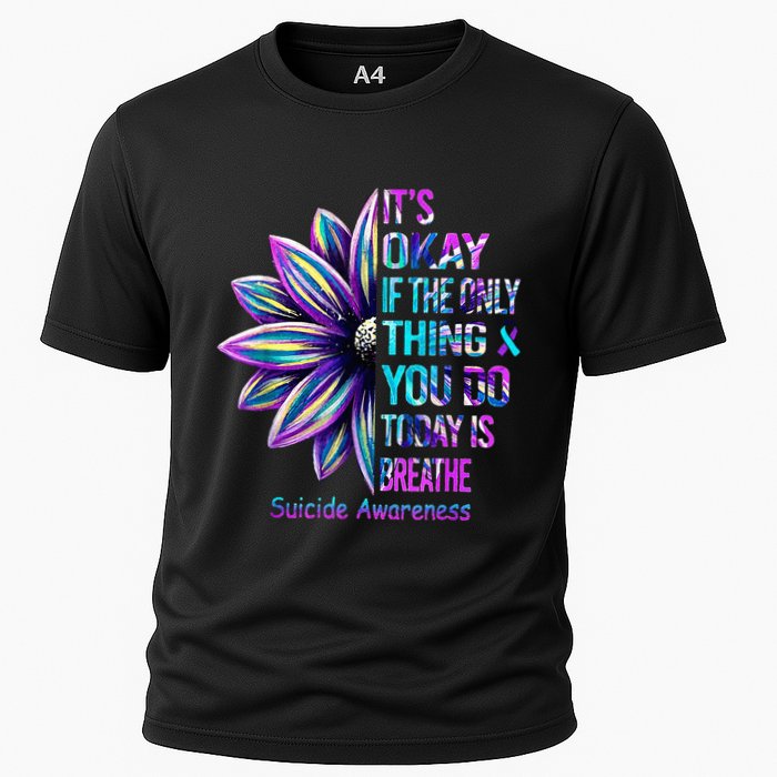 Its Okay If The Only Thing You Did Today Was Breathe Performance Shirt