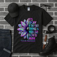 Its Okay If The Only Thing You Did Today Was Breathe Tall T-Shirt
