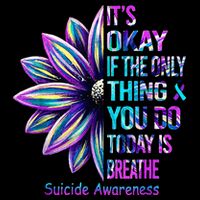 Its Okay If The Only Thing You Did Today Was Breathe Backpack