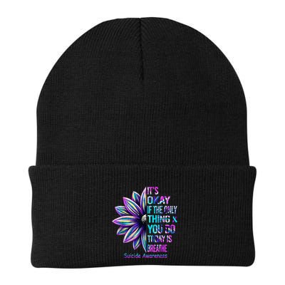 Its Okay If The Only Thing You Did Today Was Breathe Beanie