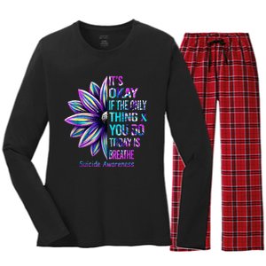 Its Okay If The Only Thing You Did Today Was Breathe Women's Long Sleeve Flannel Pajama Set 