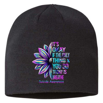 Its Okay If The Only Thing You Did Today Was Breathe Sustainable Beanie