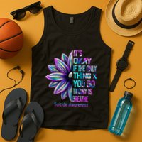 Its Okay If The Only Thing You Did Today Was Breathe Tank Top