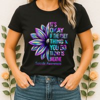 Its Okay If The Only Thing You Did Today Was Breathe Womens T-Shirt