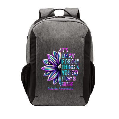 Its Okay If The Only Thing You Did Today Was Breathe Vector Backpack
