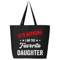 it's o.fficial i am the favorite daughter 25L Jumbo Tote