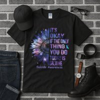 Its Okay If The Only Thing You Do Today Is Breathe Tall T-Shirt