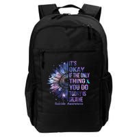 Its Okay If The Only Thing You Do Today Is Breathe Backpack