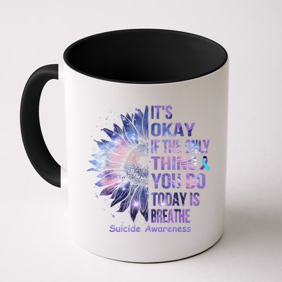 Its Okay If The Only Thing You Do Today Is Breathe Mug