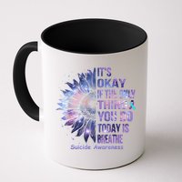 Its Okay If The Only Thing You Do Today Is Breathe Mug