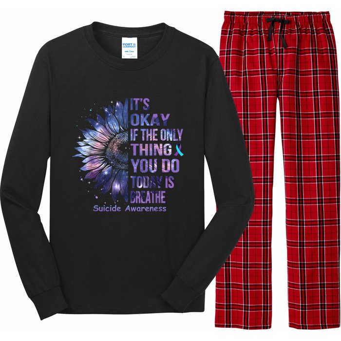 Its Okay If The Only Thing You Do Today Is Breathe Long Sleeve Pajama Set