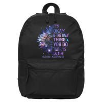Its Okay If The Only Thing You Do Today Is Breathe 16 in Basic Backpack