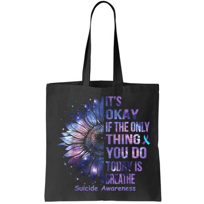 Its Okay If The Only Thing You Do Today Is Breathe Bag