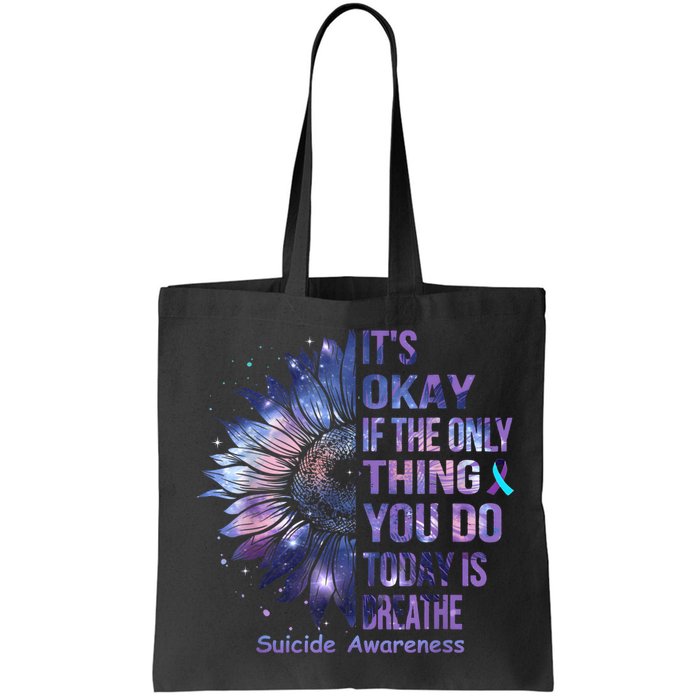 Its Okay If The Only Thing You Do Today Is Breathe Bag